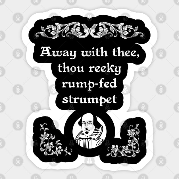 Shakespearean Insult Reeky Rump-Fed Tee Sticker by jplanet